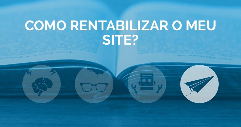 Como rentabilizar o meu site?